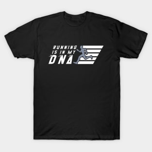 Running Is In My Dna T-Shirt